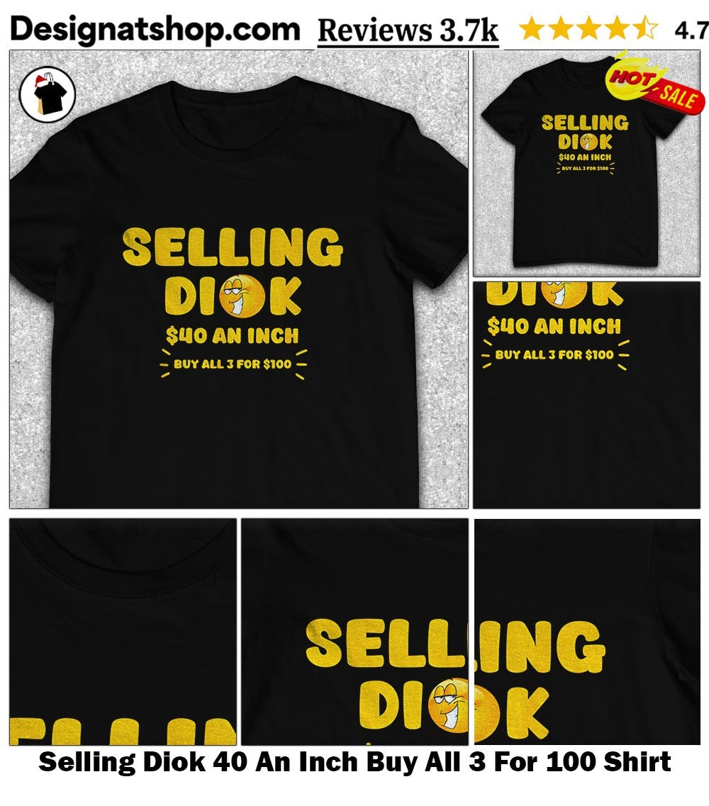 Selling Diok 40 An Inch Buy All 3 For 100 Shirt