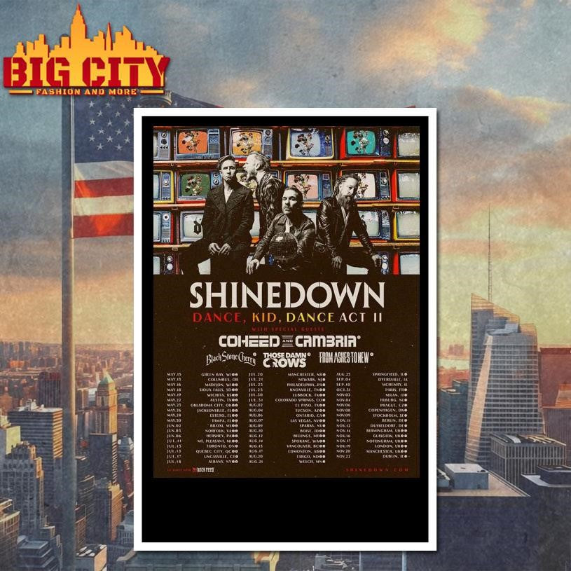 Shinedown Dance Kid Dance Act II 2026 World Tour All Across The US And UK Schedule Dates Decor Poster Shirt