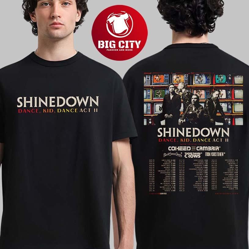 Shinedown Dance Kid Dance Act II 2026 World Tour All Across The US And UK Schedule Dates Two Sided Shirt