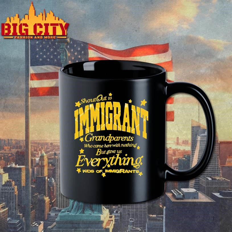 Shout Out To Immigrant Grandparents Who Came Here With Nothing Shirt Unisex