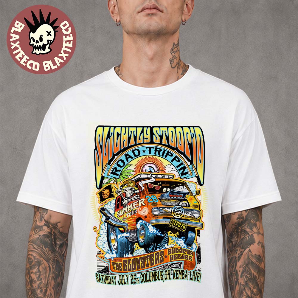Slightly Stoopid Road Trippin Columbus Ohio 2026 Event Poster At Kemba Live On July 25 2026 Unisex T-Shirt
