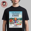 South Park Diss Donald Trump You Finally Got Your Emmy Show 2026 T-Shirt