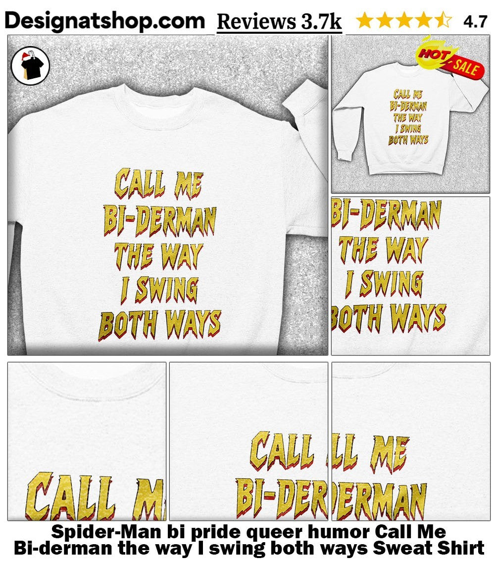 Spider-Man bi pride queer humor Call Me Bi-derman the way I swing both ways shirt