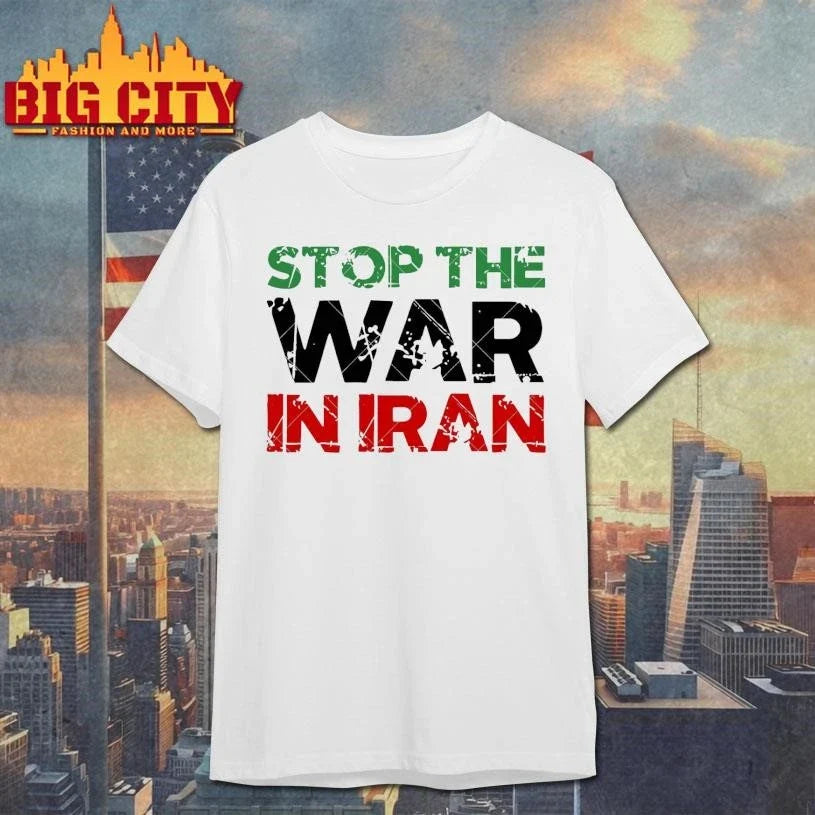 Stop The War In Iran Anti-War Protest Shirt Unisex