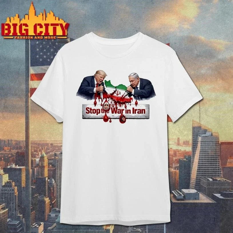 Stop the War in Iran Benjamin Netanyahu and Trump Graphic Shirt Unisex
