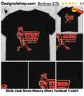 Strib Club Neon Niners 49ers football shirt