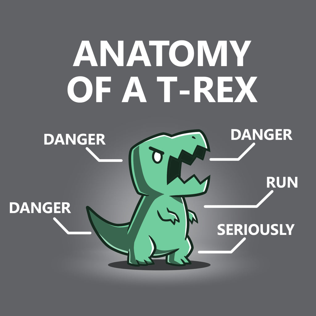 Anatomy of a T-Rex Unisex