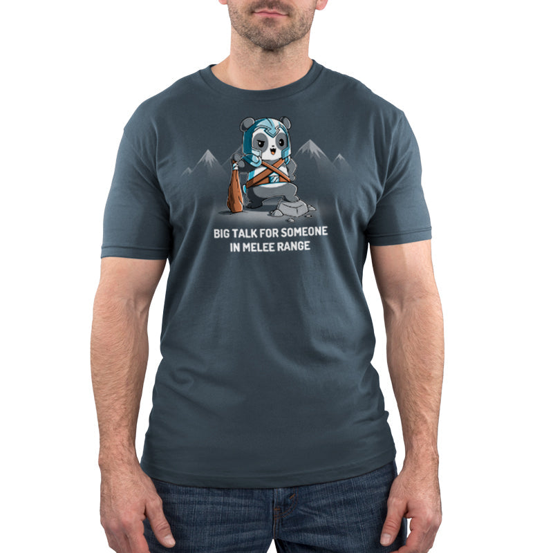 Big Talk For Someone In Melee Range Unisex
