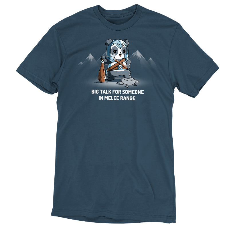 Big Talk For Someone In Melee Range Unisex