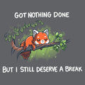 Got Nothing Done Unisex