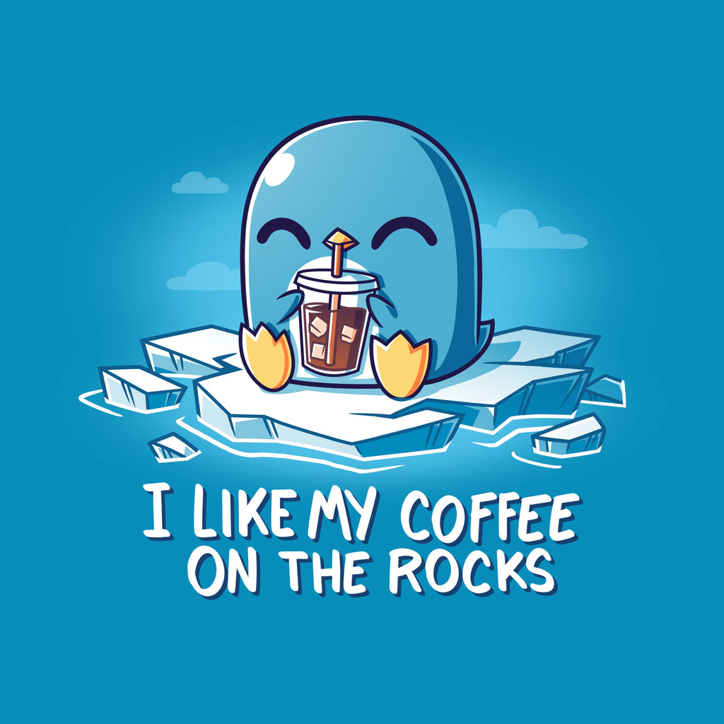 I Like My Coffee on the Rocks Unisex