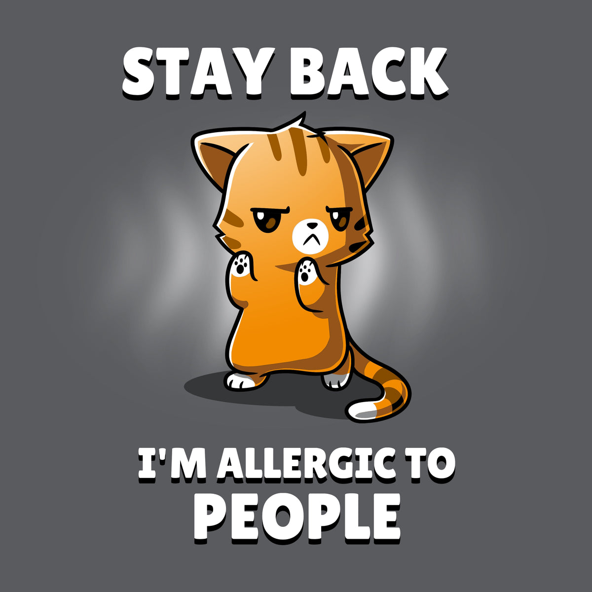 I'm Allergic to People Unisex