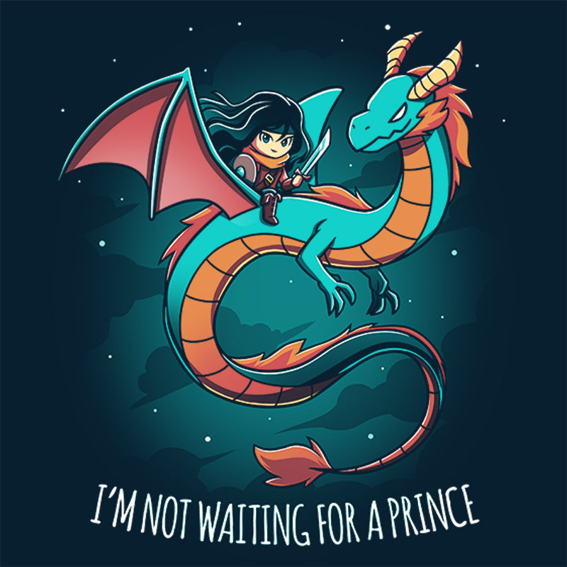 I'm Not Waiting for a Prince Unisex