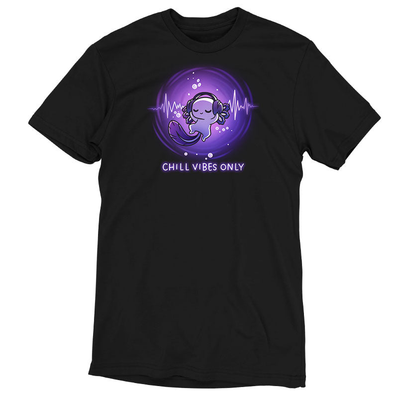 Chill Vibes Only Unisex