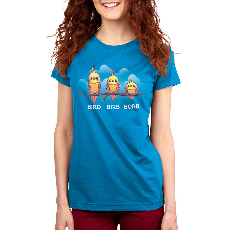 Bird. Birb. Borb. Unisex