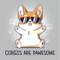 Corgis are Pawesome Unisex