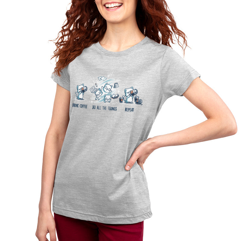 Drink Coffee. Do All The Things. Repeat. Unisex