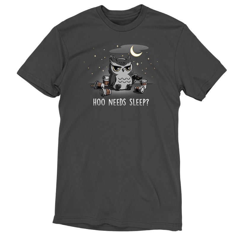 Hoo Needs Sleep? Unisex