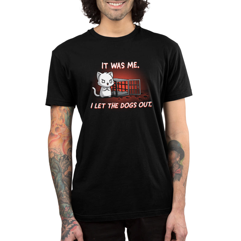 I Let the Dogs Out Unisex