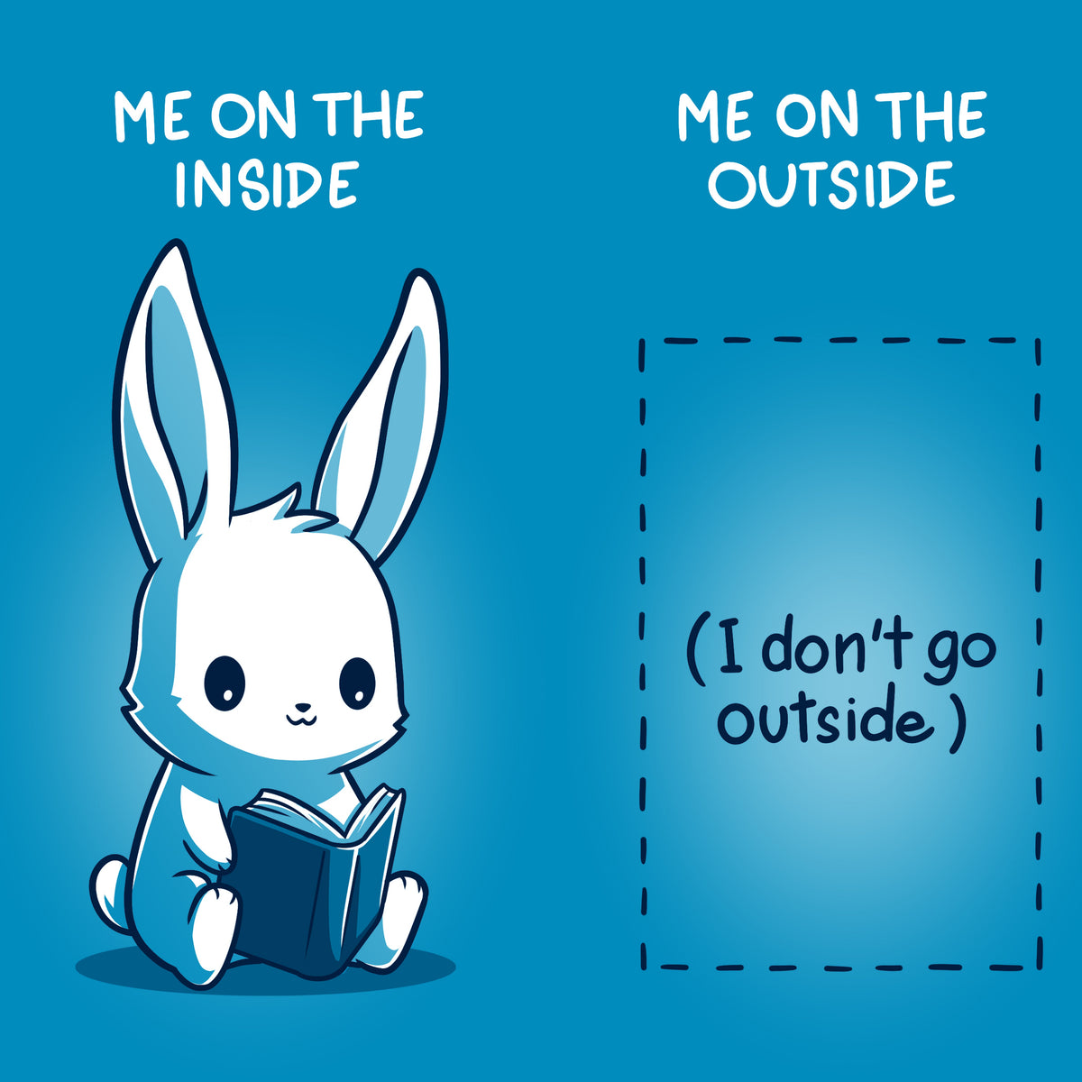 Me On the Inside, Me On the Outside Unisex