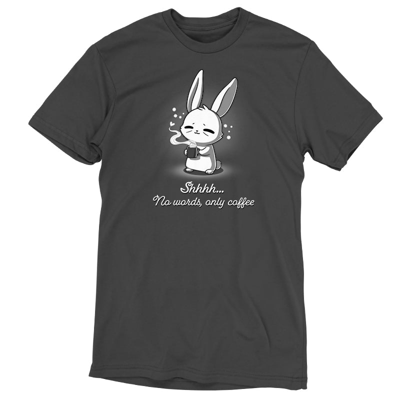 No Words, Only Coffee Unisex