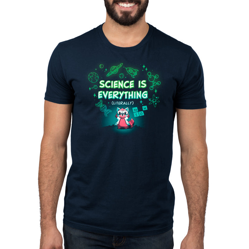 Science is Literally Everything Unisex