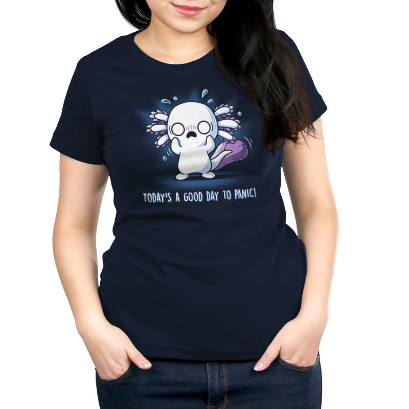 Today's a Good Day to Panic! Unisex