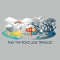 The Road Less Traveled Unisex