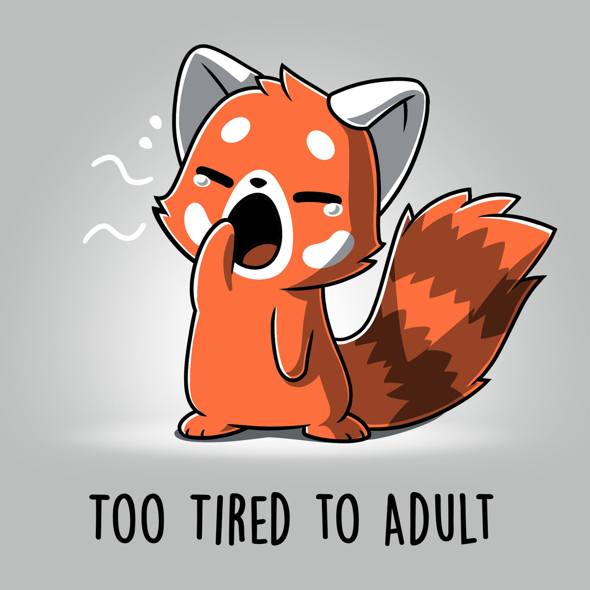 Too Tired To Adult Unisex