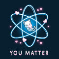 You Matter Unisex
