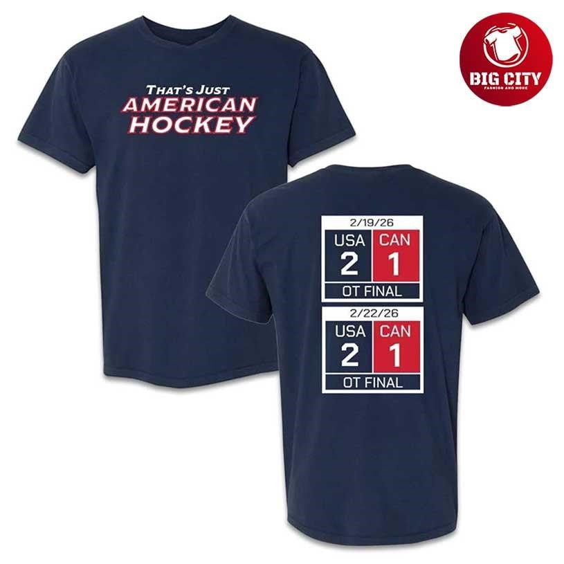 That’s Just American Hockey Two Sided Shirt Unisex