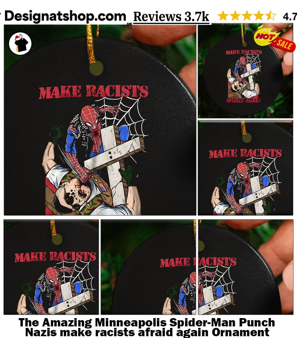 The Amazing Minneapolis Spider-Man Punch Nazis make racists afraid again shirt