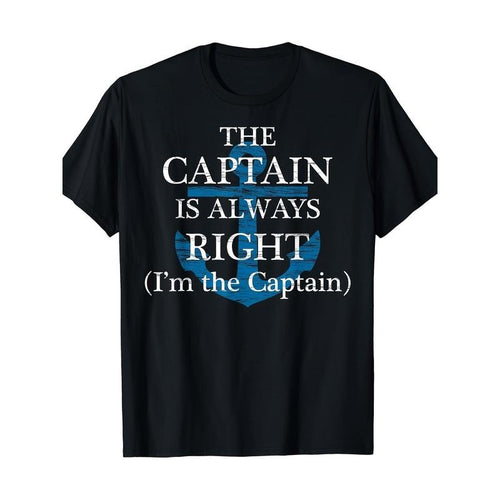 "The Captain is Always Right" and "I Am the Captain" Funny gift T-shirt Made in USA Hoodie, Sweatshirt | Teenookco.com