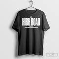 The High Road Tour Kane Brown 2025 T Shirts Unisex