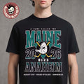 The Maine Anaheim CA 2026 Event Poster At House Of Blues On August 21 2026 T-Shirt
