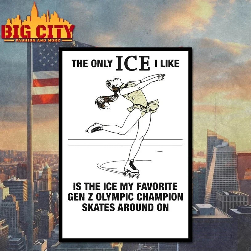 The Only ICE I Like Is The Ice My Favorite Gen Z Olympic Champion Skates Around On