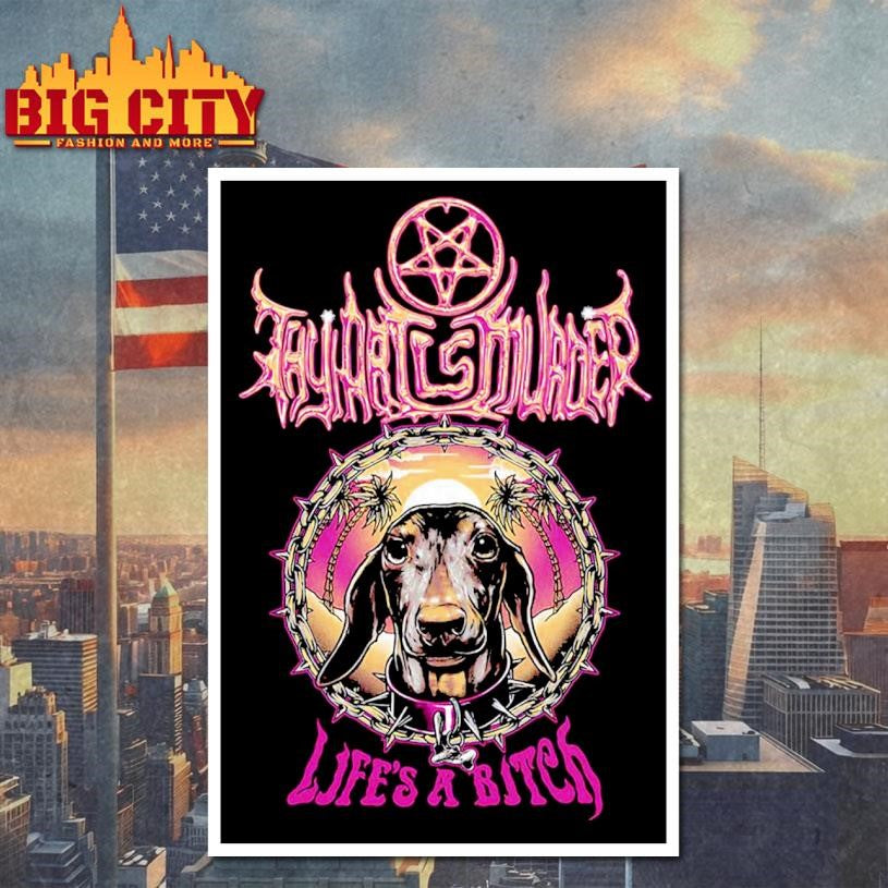 Thy Art Is Murder Maple Life Is A Bitch Tee For Melbourne Life’s A Beach Festival On 14 February 2026 Shirt
