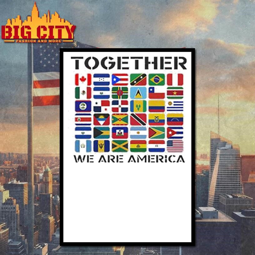Together We Are America Flags Shirt Unisex