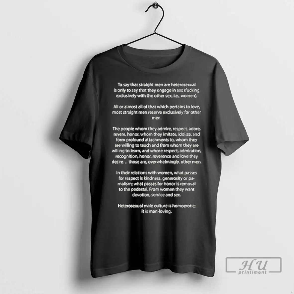 Trending To Say That Straight Men Are Heterosexual T Shirts Unisex