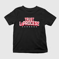 Trust LeProcess Shirt