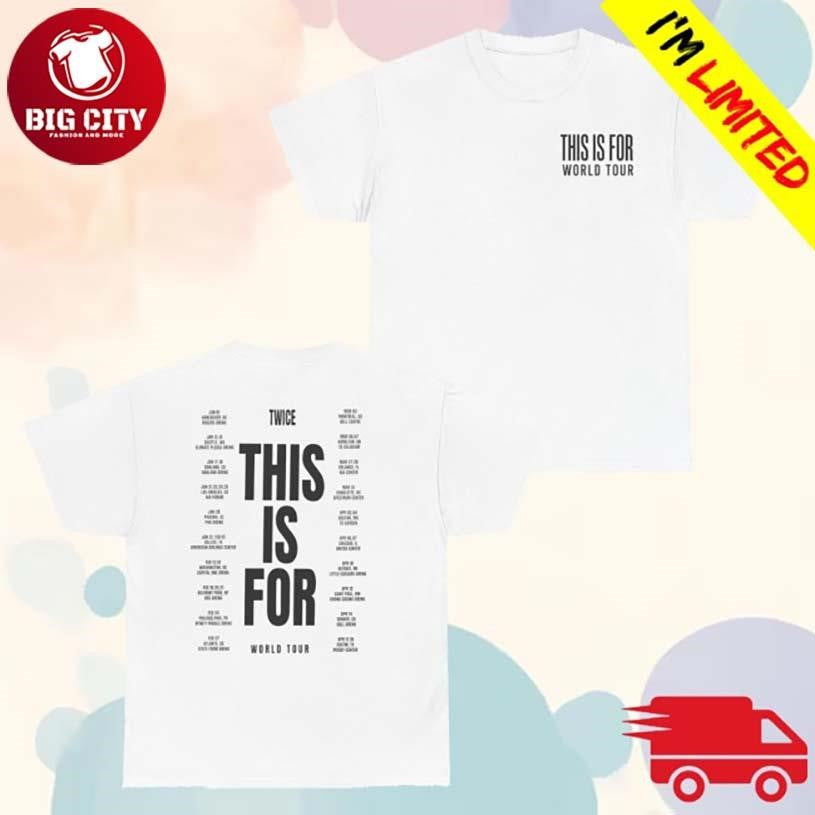 Twice Tour Store Twice Tour White Tour Dates Two Sided Shirt Unisex