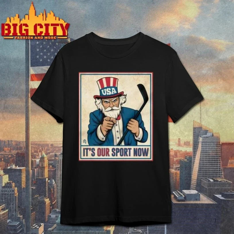 Uncle Sam Hockey it’s our sport now Unisex