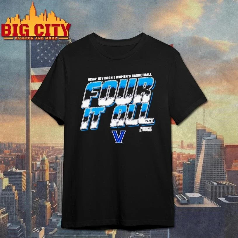 Villanova Wildcats 2026 Ncaa Division I Womens Basketball Four It All March Madness Shirt Unisex