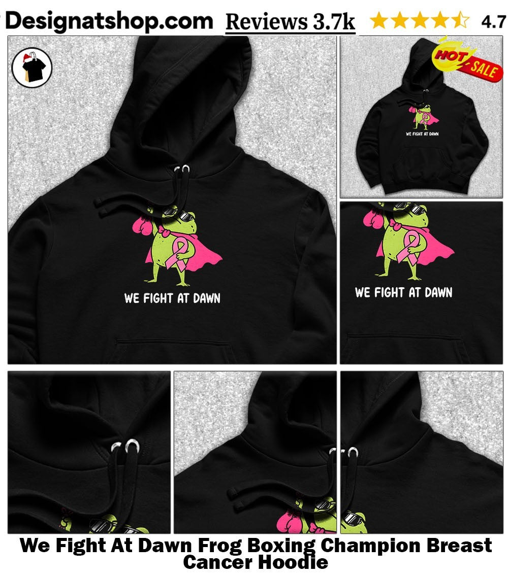 We Fight At Dawn Frog Boxing Champion Breast Cancer shirt