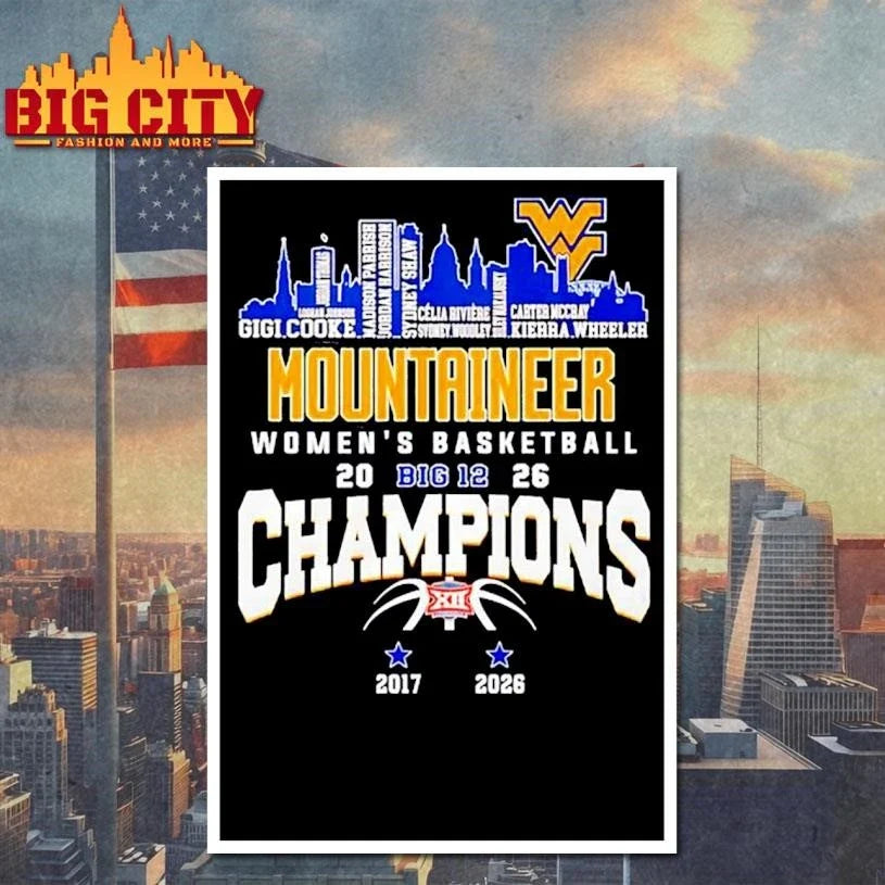West Virginia Mountaineers Women’s Basketball Champions 2026 player names city skyline Shirt