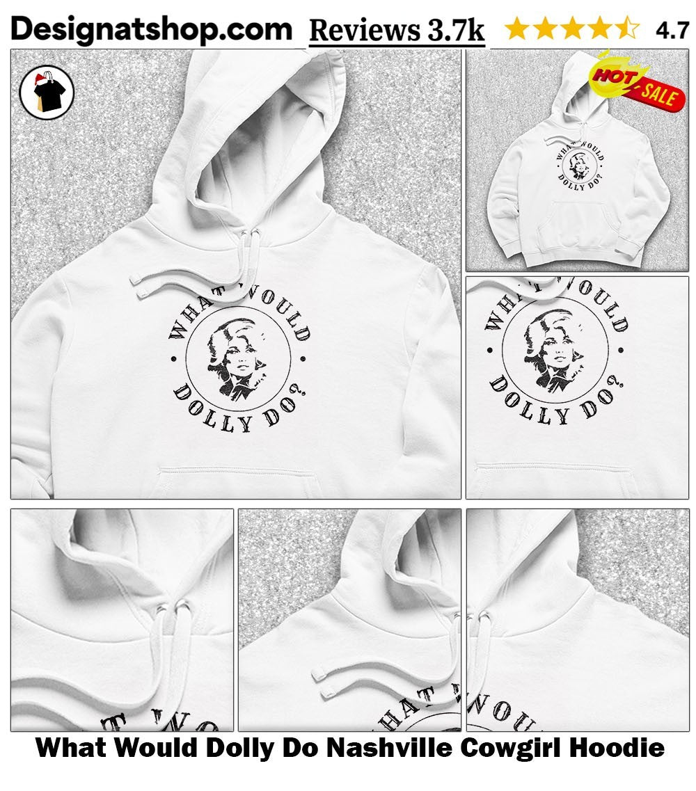 What Would Dolly Do Nashville Cowgirl shirt