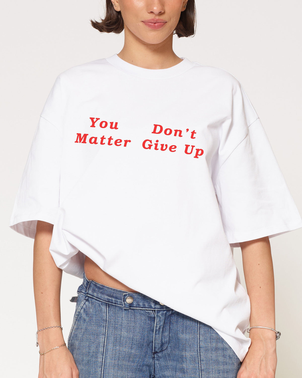 You Don’t Matter Give Up Oversized Tee Unisex