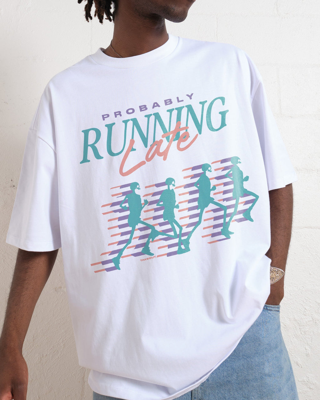 Probably Running Late Oversized Tee Unisex