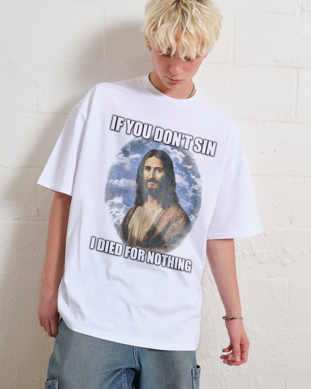 If You Don't Sin Jesus Oversized Tee Unisex