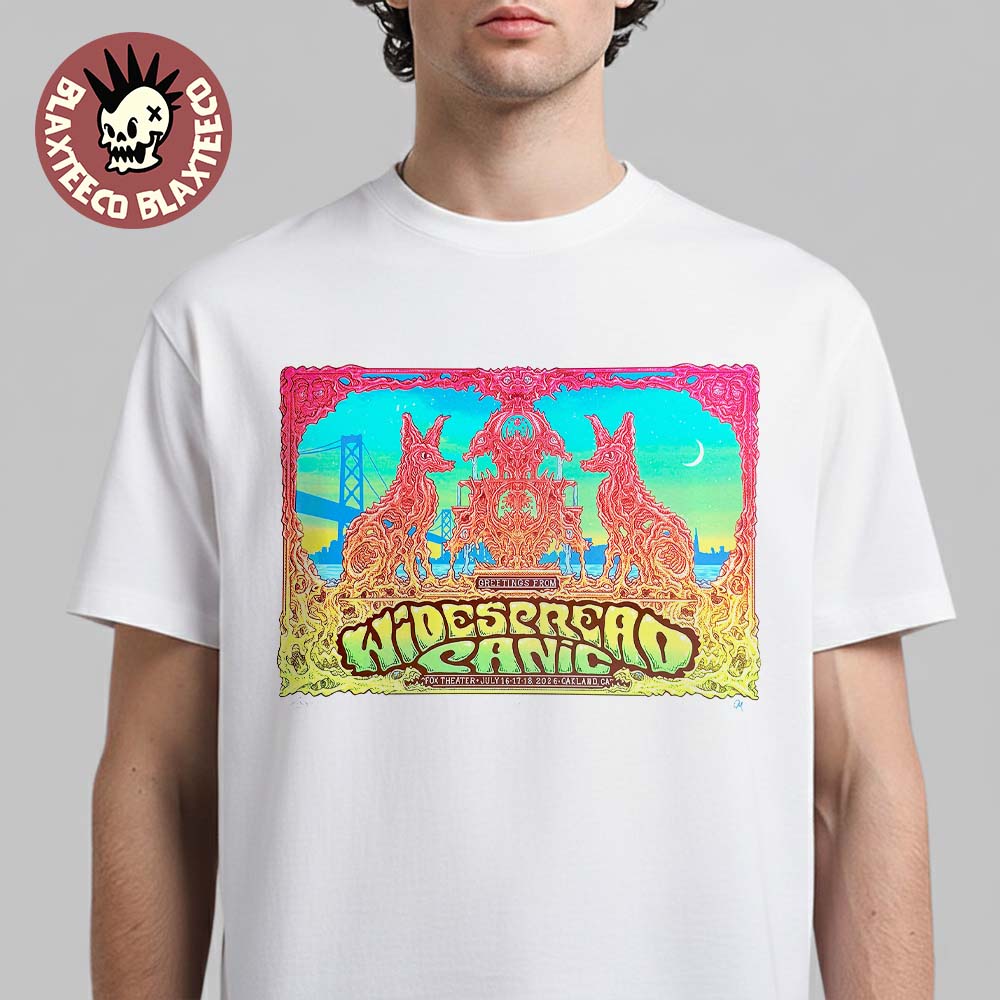 Widespread Panic Oakland California 2026 Event Poster Live At Fox Theater On July 16 17 18 2026 T-Shirt